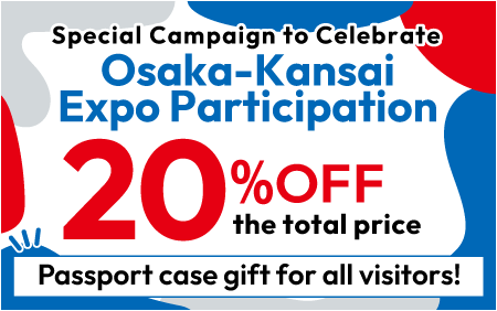 Osaka-Kansai Expo Participation 20%OFF the total price