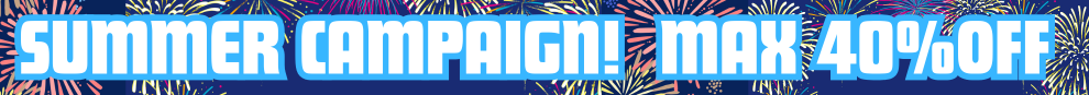 summer campaign! max 40%off